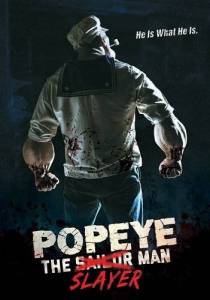Мокрячок Попай / Popeye the Slayer Man Мокрячок Попай / Popeye the Slayer Man