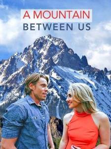 Между нами гора / A Mountain Between Us Между нами гора / A Mountain Between Us