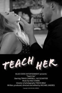 Проучи ее / Teach Her Проучи ее / Teach Her