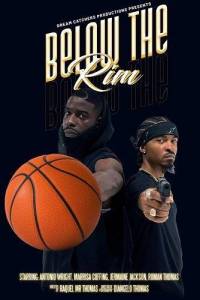 Под кольцом / Below the Rim Под кольцом / Below the Rim