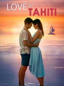 Любовь на Таити / Love in Tahiti Любовь на Таити / Love in Tahiti
