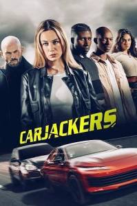 Угонщики / Carjackers / Criminales de lujo Угонщики / Carjackers / Criminales de lujo