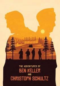 Приключения Бена Келлера и Кристофа Шульца / The Adventures of Ben Keller and Christoph Schultz Приключения Бена Келлера и Кристофа Шульца / The Adventures of Ben Keller and Christoph Schultz