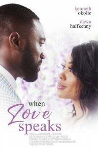 Когда говорит любовь / When Love Speaks Когда говорит любовь / When Love Speaks