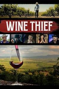Винный вор / Wine Thief Винный вор / Wine Thief