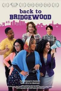 Возвращение в Бриджвуд / Back to Bridgewood Возвращение в Бриджвуд / Back to Bridgewood