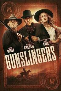 Стрелки / Gunslingers Стрелки / Gunslingers
