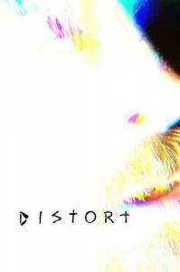 Искажение / Distort Искажение / Distort