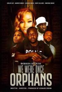 Мы были сиротами / We Were Once Orphans Мы были сиротами / We Were Once Orphans