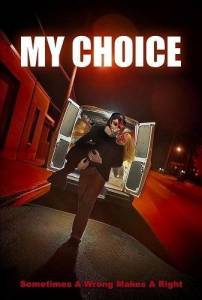 Мой выбор / My Choice Мой выбор / My Choice