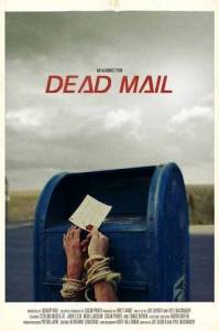 Мертвые письма / Dead Mail Мертвые письма / Dead Mail