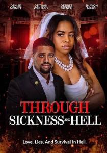В болезни и адском пламени / Through Sickness and Hell В болезни и адском пламени / Through Sickness and Hell