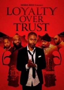    / Loyalty Over Trust
