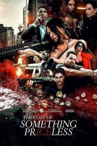 Цена бесценного / The Cost of Something Priceless Цена бесценного / The Cost of Something Priceless