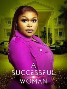 Успешная женщина / A Successful Woman Успешная женщина / A Successful Woman