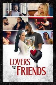 Любовники и друзья / Lovers and Friends Любовники и друзья / Lovers and Friends
