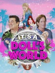 Кукольный мир / It's a Doll's World Кукольный мир / It's a Doll's World