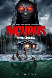 Инкуб: Новое начало / Incubus: New Beginnings Инкуб: Новое начало / Incubus: New Beginnings