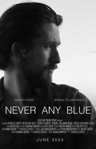 Свет без тени / Never Any Blue Свет без тени / Never Any Blue