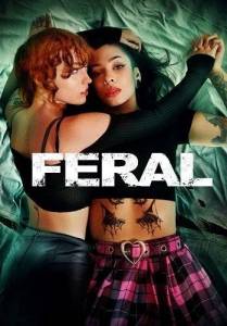 Дикая / Feral Дикая / Feral