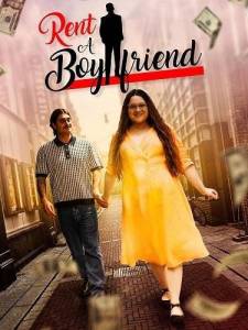 Парень на прокат / Rent A Boyfriend Парень на прокат / Rent A Boyfriend