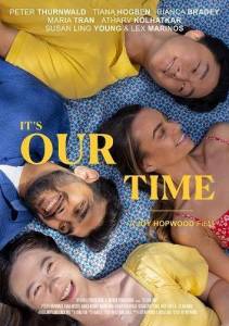 Настало наше время / It's Our Time Настало наше время / It's Our Time