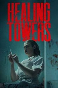Башни исцеления / Healing Towers Башни исцеления / Healing Towers