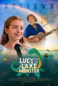 Люси и монстр из озера / Lucy and the Lake Monster Люси и монстр из озера / Lucy and the Lake Monster