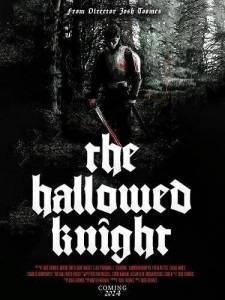 Святой рыцарь / The Hallowed Knight Святой рыцарь / The Hallowed Knight