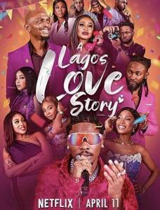 История любви в Лагосе / A Lagos Love Story История любви в Лагосе / A Lagos Love Story