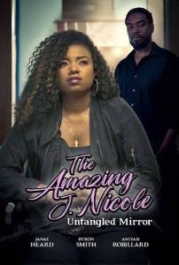 Невероятная Джей Николь / The Amazing J. Nicole Untangle Mirror Невероятная Джей Николь / The Amazing J. Nicole Untangle Mirror