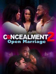 Тайна 2: Открытый брак / Concealment 2: Open Marriage Тайна 2: Открытый брак / Concealment 2: Open Marriage