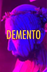 Дементо / Demento Дементо / Demento