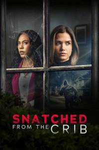 Похищенный из колыбели / Snatched from the Crib Похищенный из колыбели / Snatched from the Crib