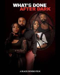 Ночные похождения / What's Done After Dark Ночные похождения / What's Done After Dark