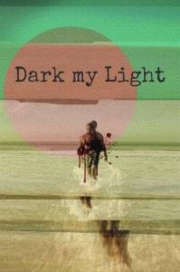 Затмение света / Dark My Light / The Lighthouse Затмение света / Dark My Light / The Lighthouse