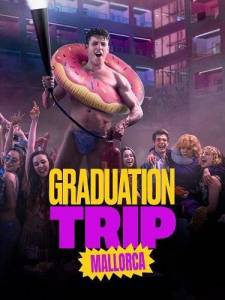 Выпускной на Майорке / Graduation Trip: Mallorca / Viaje de fin de curso: Mallorca Выпускной на Майорке / Graduation Trip: Mallorca / Viaje de fin de curso: Mallorca