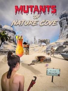 Мутанты на пляже / Mutants of Nature Cove Мутанты на пляже / Mutants of Nature Cove