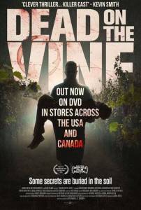 Убийство на винодельне / Dead on the Vine Убийство на винодельне / Dead on the Vine
