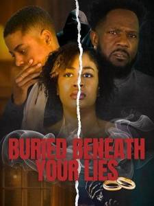     / Buried Beneath Your Lies