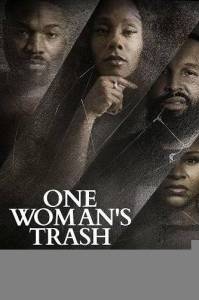   / One Woman's Trash