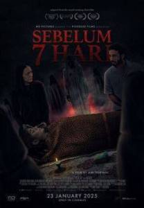 Последние 7 дней / Sebelum 7 Hari / The Last 7 Days Последние 7 дней / Sebelum 7 Hari / The Last 7 Days