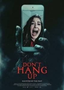    / Don't Hang Up