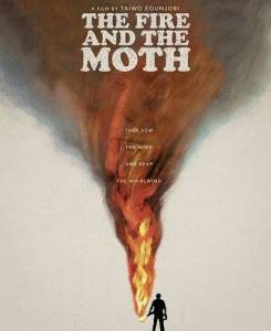 Пламя и мотылек / The Fire and the Moth Пламя и мотылек / The Fire and the Moth
