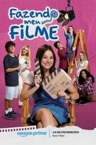 Фильм моей жизни / Fazendo Meu Filme / Shooting My Life's Script Фильм моей жизни / Fazendo Meu Filme / Shooting My Life's Script