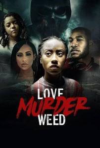 , ,  / Love Murder Weed