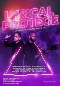 Хип-хоп протеже / Lyrical Protege: Corp World VS Artist World Vol 1 / Lyrical Protege Хип-хоп протеже / Lyrical Protege: Corp World VS Artist World Vol 1 / Lyrical Protege