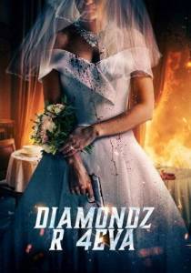   / Diamondz R 4Eva / Diamondz Are Forever