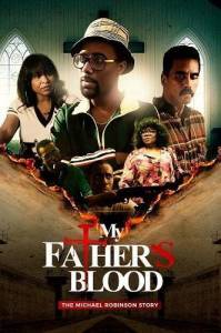    / My Father's Blood