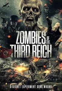 Зомби Третьего Рейха / Zombies of the Third Reich Зомби Третьего Рейха / Zombies of the Third Reich